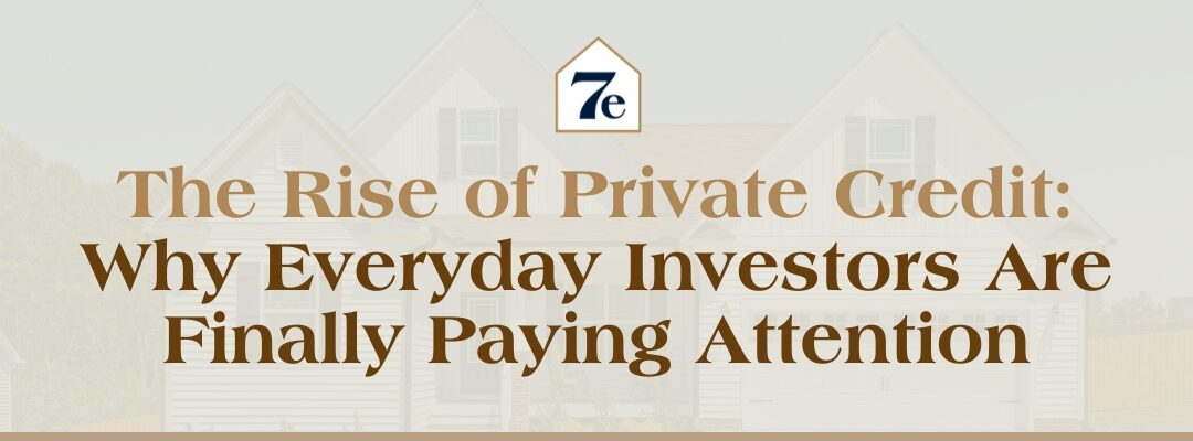 The Rise of Private Credit: Why Everyday Investors Are Finally Paying Attention