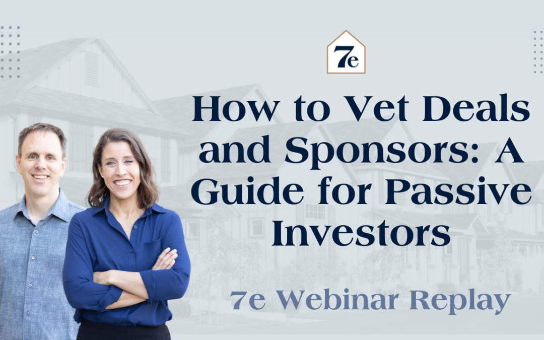 How to Vet Deals and Sponsors: A Guide for Passive Investors