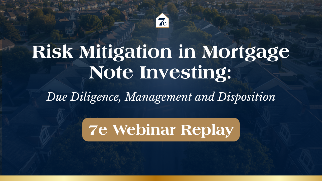 Risk Mitigation, Due Diligence, and Management for Passive Investors in Mortgage Notes